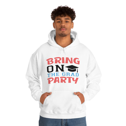 Bring On The Grad Party - Unisex Heavy Blend™ Hooded Sweatshirt