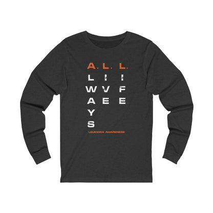 A.L.L. Always Live Life - Unisex Jersey Long Sleeve Tee