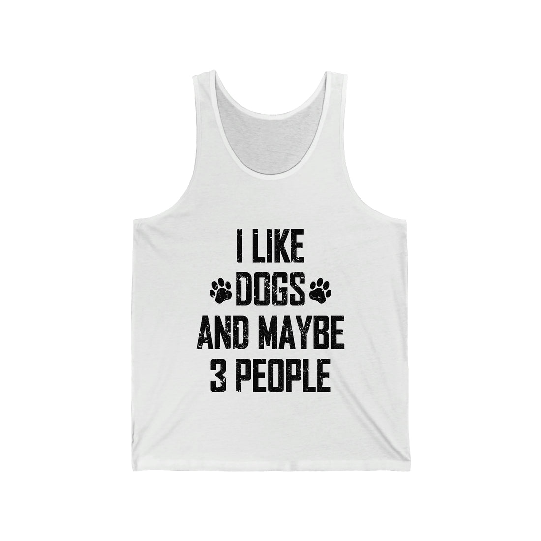 I Like Dogs & Maybe 3 People - Unisex Jersey Tank Top
