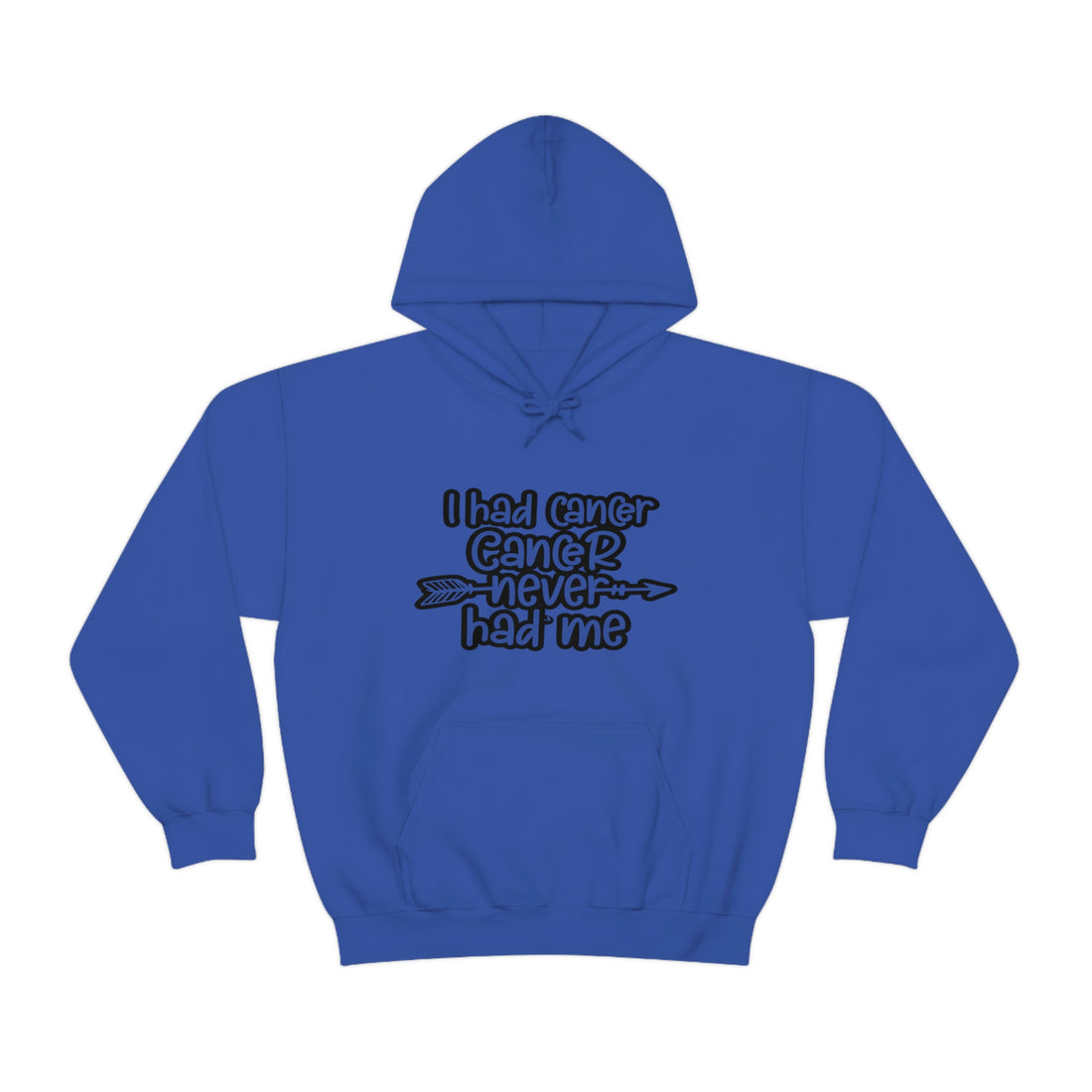 I Had Cancer Cancer Never Had Me - Unisex Heavy Blend™ Hooded Sweatshirt