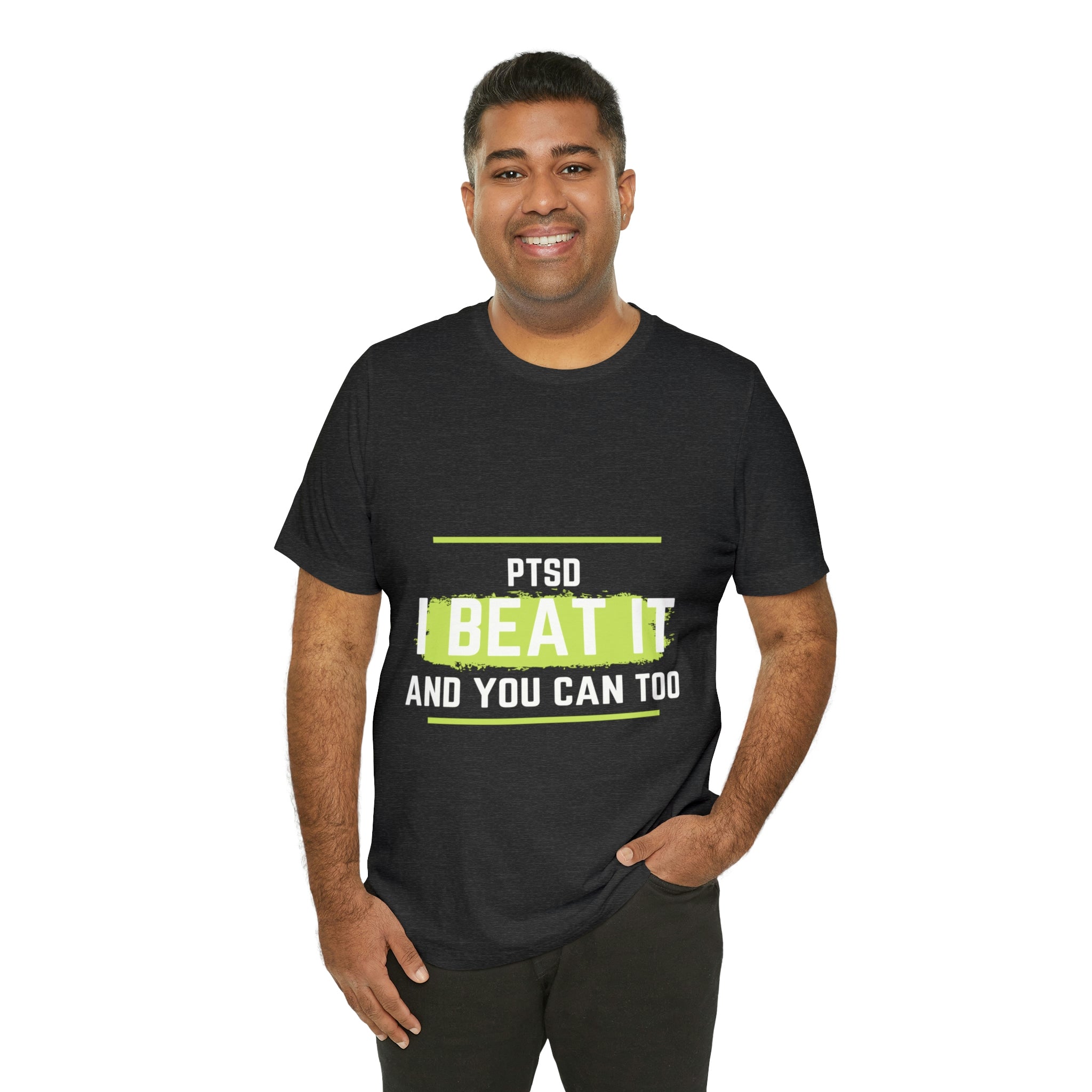 PTSD I Beat It You Can Too - Unisex Jersey Short Sleeve Tee