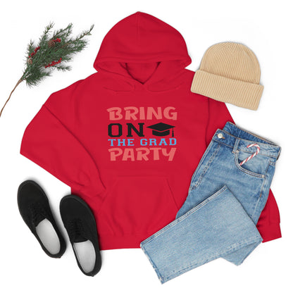 Bring On The Grad Party - Unisex Heavy Blend™ Hooded Sweatshirt