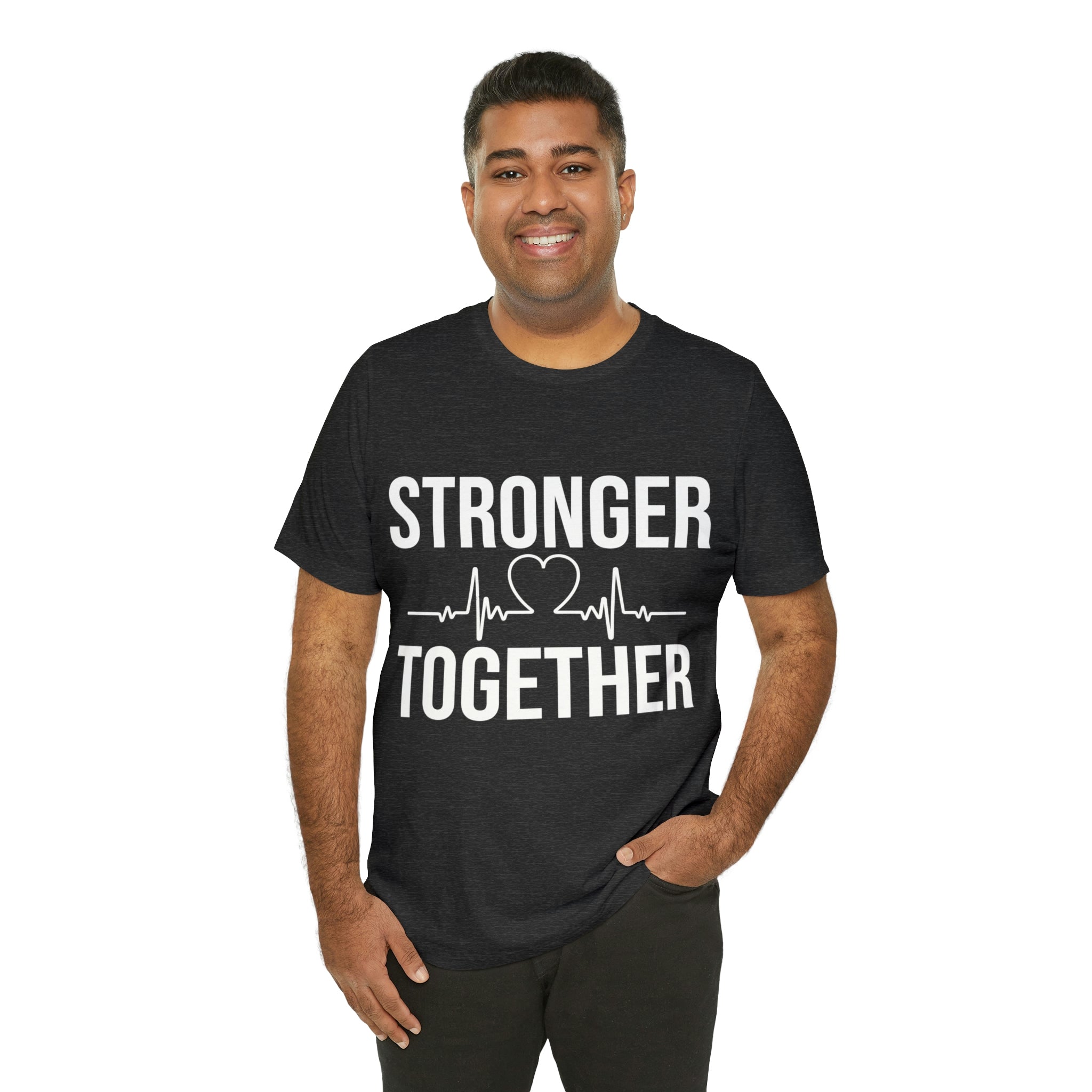 Stronger Together - Unisex Jersey Short Sleeve Tee