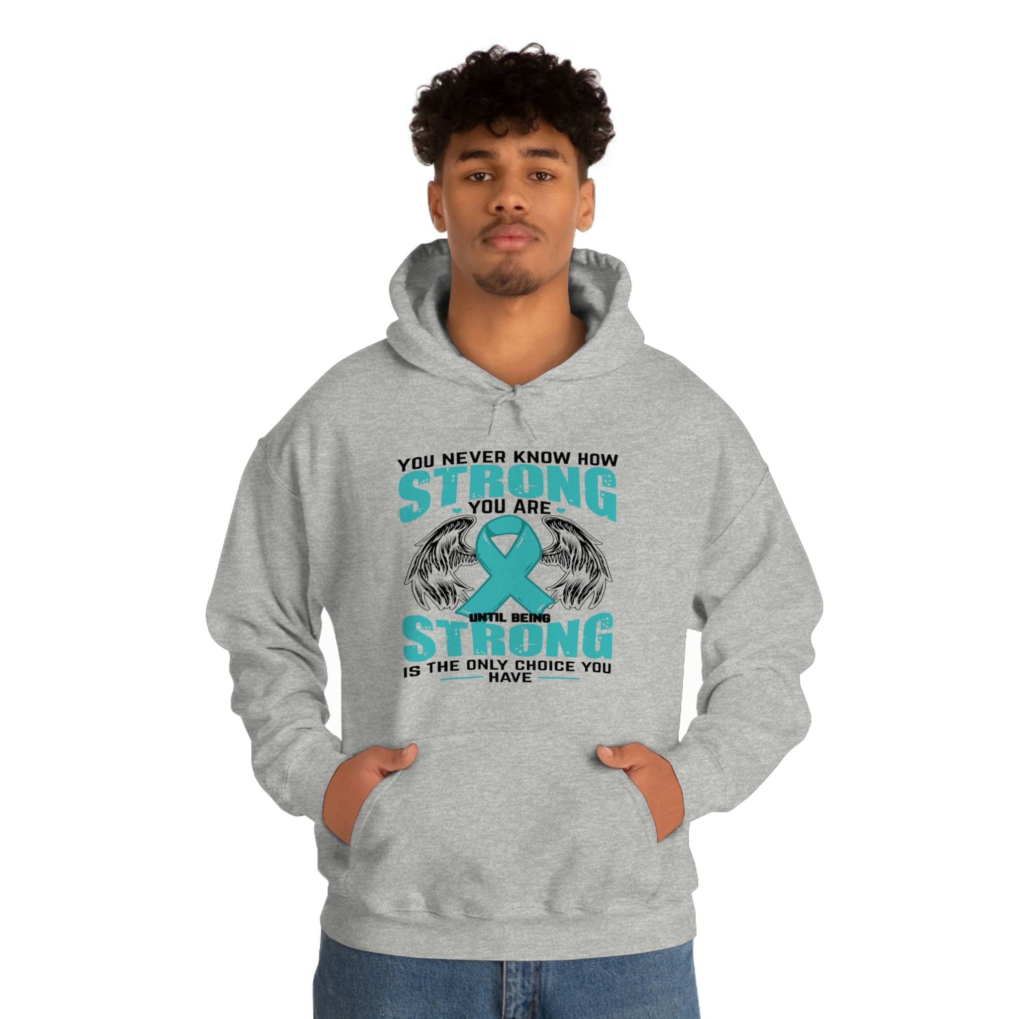 You Never Know How Strong You Are - Unisex Heavy Blend™ Hooded Sweatshirt