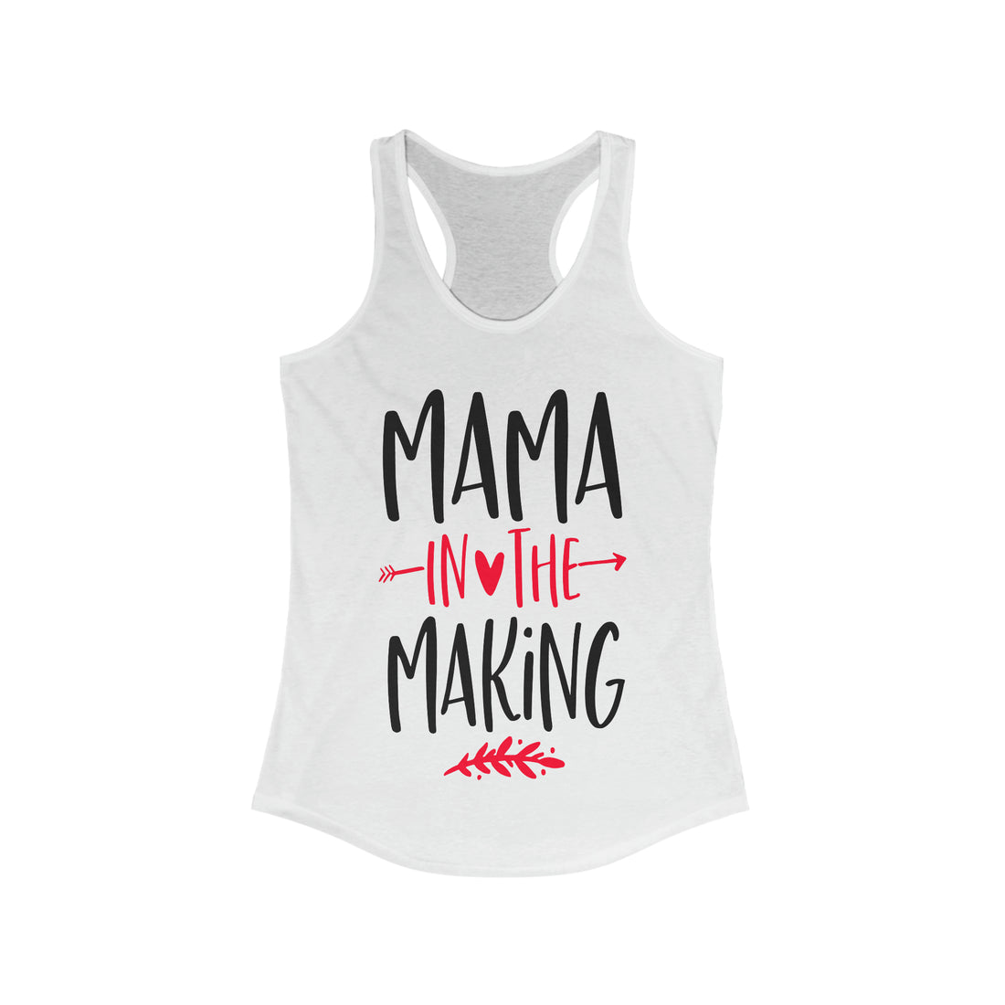 Mama In The Making - Racerback Tank Top