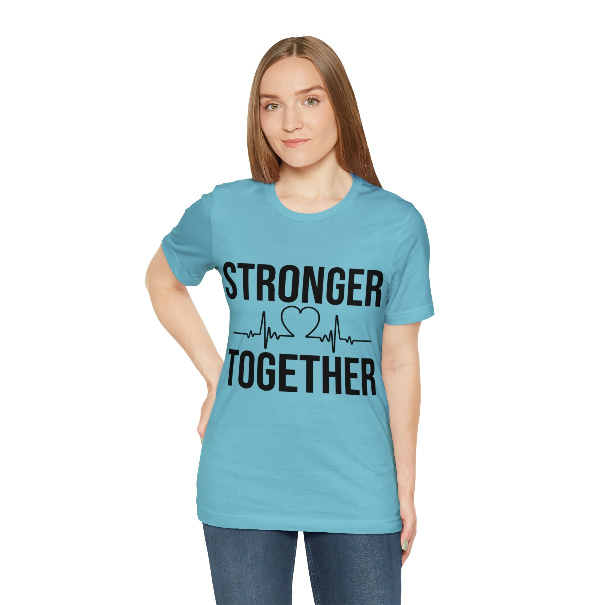 Stronger Together - Unisex Jersey Short Sleeve Tee