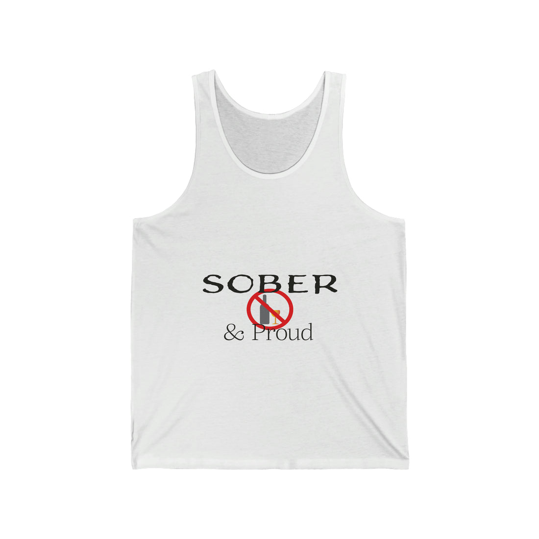 Sober & Proud - Unisex Jersey Tank Top