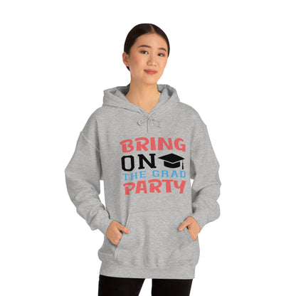 Bring On The Grad Party - Unisex Heavy Blend™ Hooded Sweatshirt