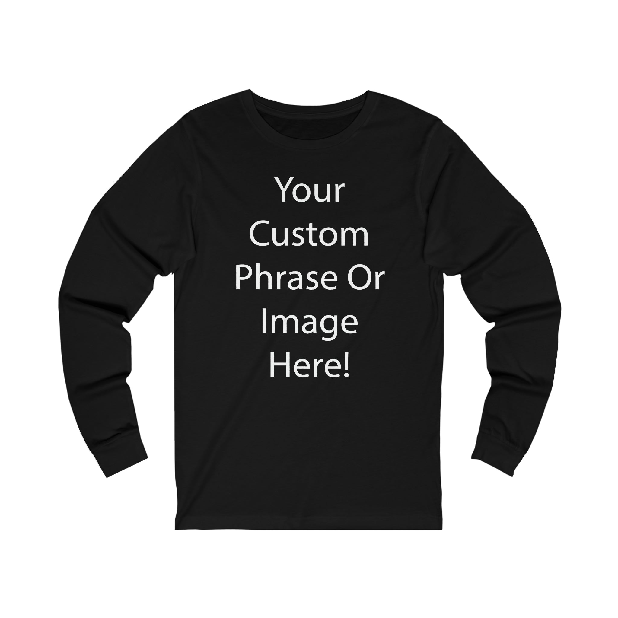 Custom - Unisex Jersey Long Sleeve T-Shirt