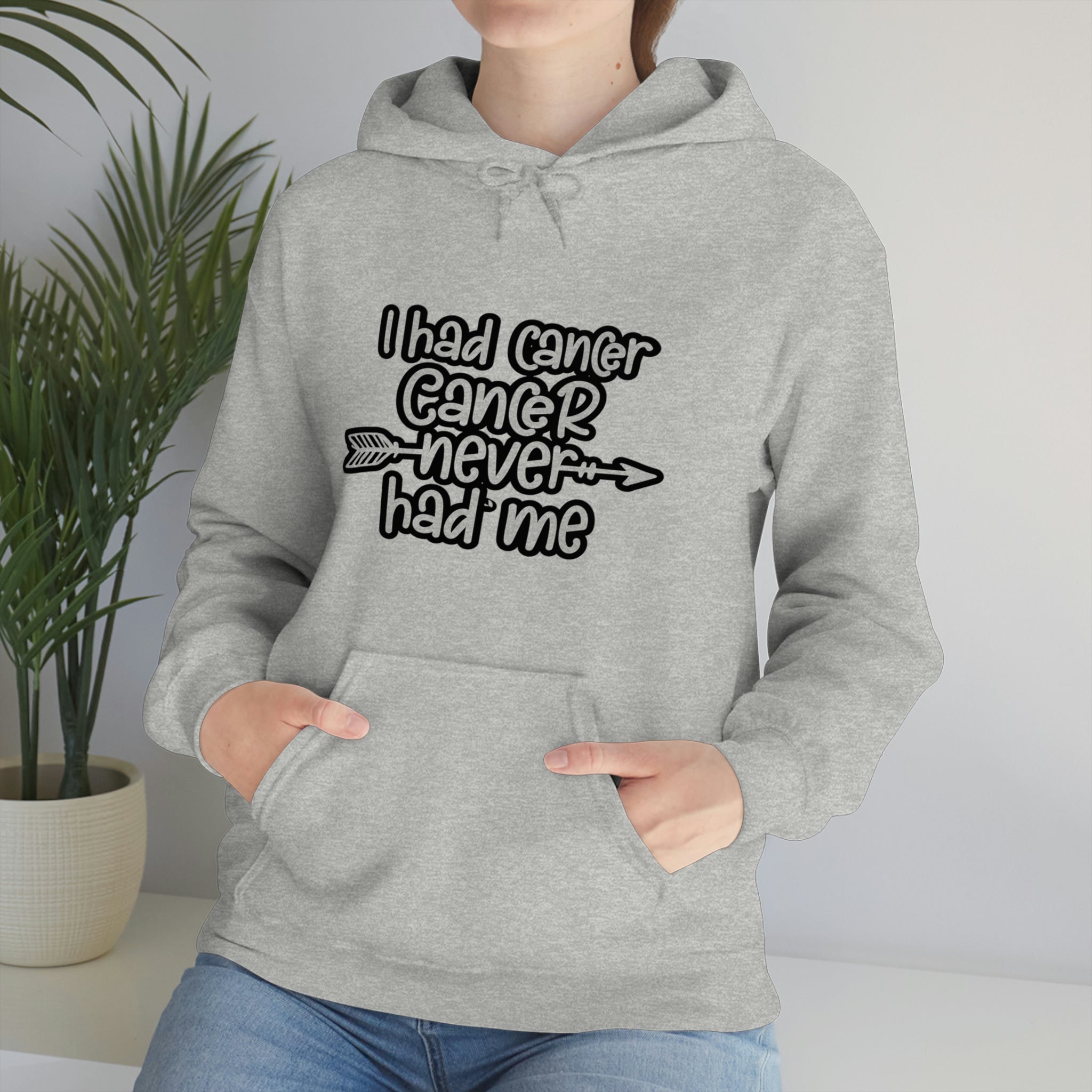 I Had Cancer Cancer Never Had Me  - Unisex Heavy Blend™ Hooded Sweatshirt