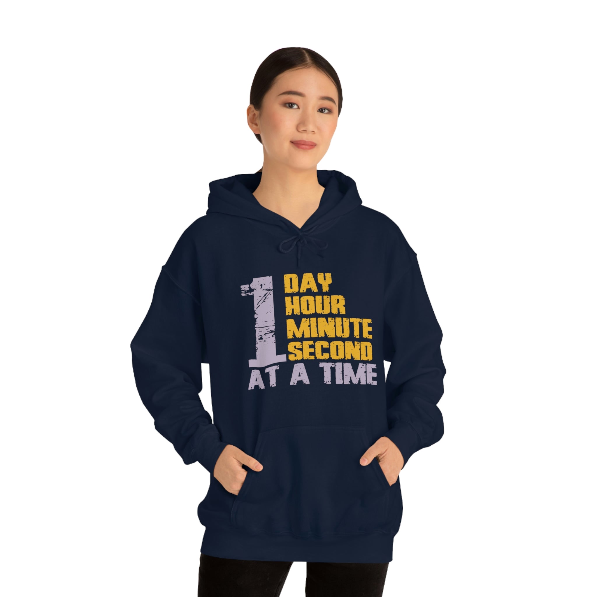 1 Day Hour Minute Second At A Time - Unisex Heavy Blend™ Hooded Sweatshirt